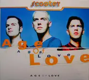 Scooter - Age Of Love