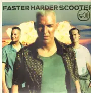 Scooter - Faster Harder Scooter