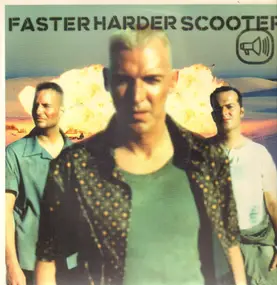 Scooter - Faster Harder Scooter