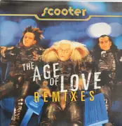12inch Vinyl Single - Scooter - The Age Of Love (Remixes)
