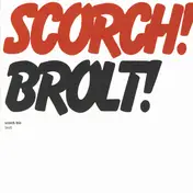 Scorch Trio - Brolt