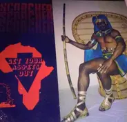 Scorcher - Get Your Ass-e-ts Out