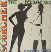 scorcher - The Pelvic Rock