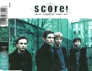 Score! - Jetzt Liegst Du Neben Mir