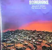 Scorpions - Deadly Sting: The Mercury Years