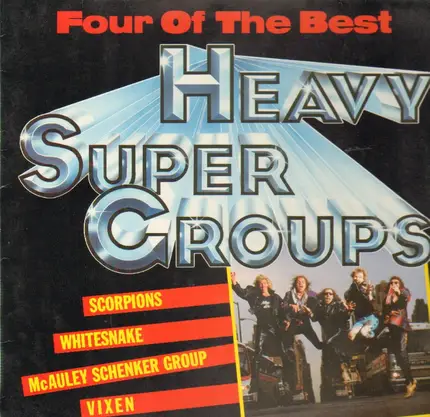 Scorpions, Whitesnake, McAuley Schenker Group, Vixen - Heavy Super Groups