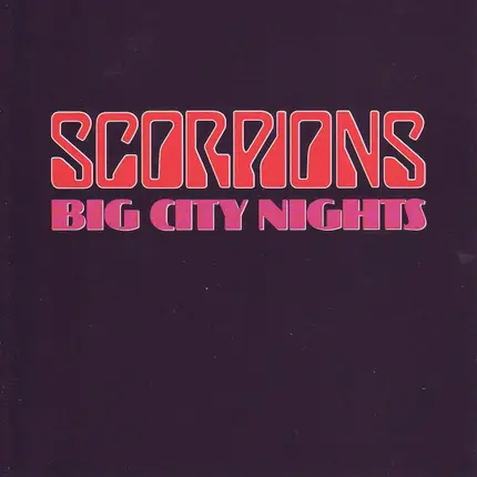 Scorpions - Big City Nights