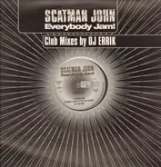 Scatman John - Everybody Jam! (Club Mixes)