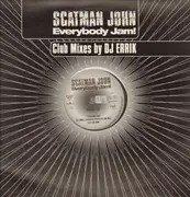 12inch Vinyl Single - Scatman John - Everybody Jam! (Club Mixes)