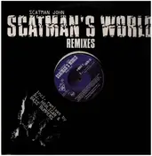Scatman John - Scatman's World (Remixes)
