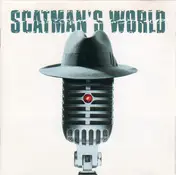 Scatman John - Scatman's World