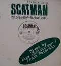 12inch Vinyl Single - Scatman John - Scatman (Ski-Ba-Bop-Ba-Dop-Bop) (Mixes By Alex Christensen / Frank Peterson)
