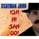 CD Single - Scatman John - Ichi, Ni, San... Go