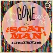 Scatman Crothers - Gone