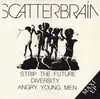 EP - Scatterbrain - Strip The Future