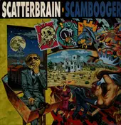Scatterbrain - Scamboogery