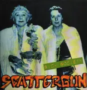LP - Scattergun - Sick Society