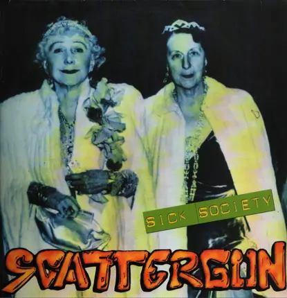 Scattergun - Sick Society