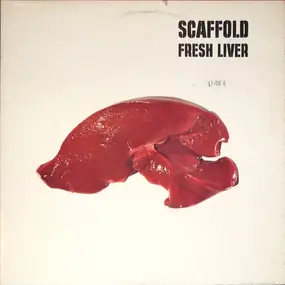 The Scaffold - Fresh Liver