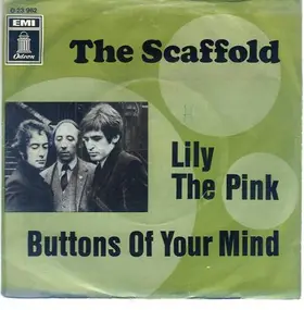 The Scaffold - Lily The Pink / Buttons Of Your Mind