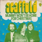 7inch Vinyl Single - Scaffold - Mummy Won't Be Home For Christmas