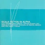 Scala - To You in Alpha