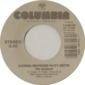 Scandal Featuring Patty Smyth - The Warrior / Hands Tied