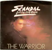 7inch Vinyl Single - Scandal Featuring Patty Smyth - The Warrior