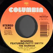 7inch Vinyl Single - Scandal Featuring Patty Smyth - The Warrior
