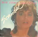7inch Vinyl Single - Scandal - Win Some, Lose Some