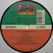 Scandalous - Still Irresistible