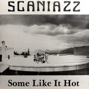 Scaniazz - Some Like It Hot