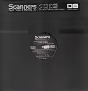 Scanners - Crying Shame