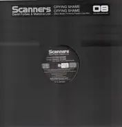 Scanners - Crying Shame