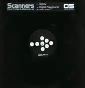 SCANNERS - Gypsy / Digital Playground