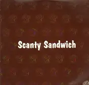 Scanty Sandwich - Because of You