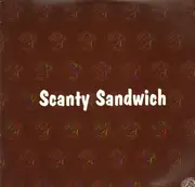 12inch Vinyl Single - Scanty Sandwich - Because Of You