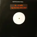 12'' - S-Cape - Set Me Free (New Life)