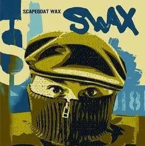 Scapegoat Wax - Swax