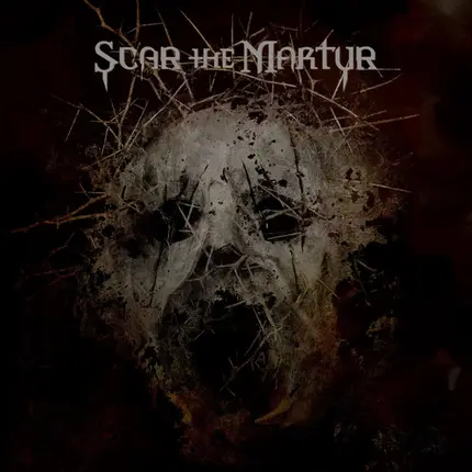Scar The Martyr - Scar the Martyr