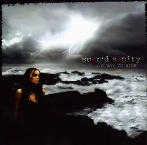 Scar'd Sanity - A Way To Hide