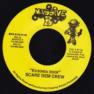 Scare Dem Crew - Kickinda Door