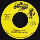 7inch Vinyl Single - Scare Dem Crew - Kickinda Door