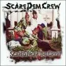 Scare Dem Crew