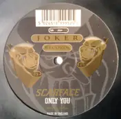 Scarface - Only You / Flat Eric