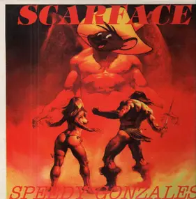 Scarface - Speedy Gonzales