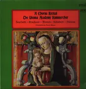 LP - Scarlatti / Bruckner / Mozart / Schubert / J. Strauss - A Chorus Recital