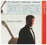 Scarlatti / Pergolesi / Durante - Barocco Napoletano