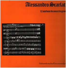 Scarlatti - 12 sinfonie di concerto grosso