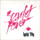 7inch Vinyl Single - Scarlet Fever - Lovin' You